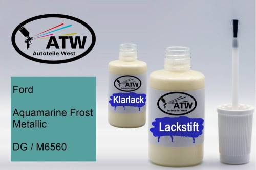 Ford, Aquamarine Frost Metallic, DG / M6560: 20ml Lackstift + 20ml Klarlack - Set, von ATW Autoteile West.
